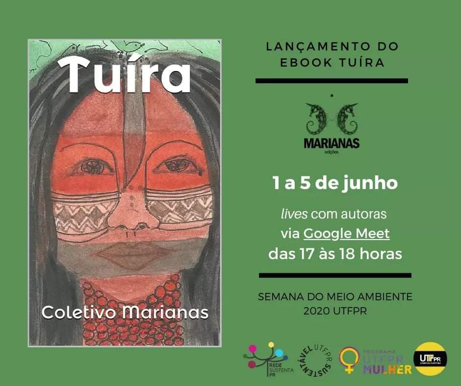 Semana do Meio Ambiente na UTFPR conta com o lançamento do e-book Tuíra