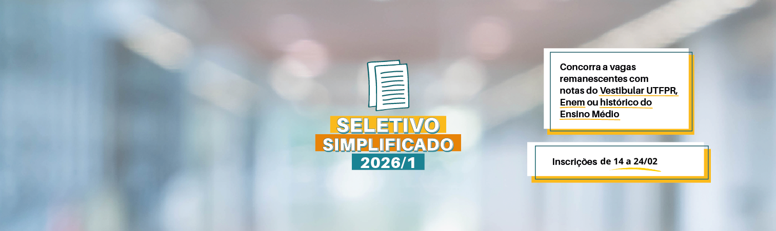 UTFPR publica edital do Seletivo Simplificado 2026/1