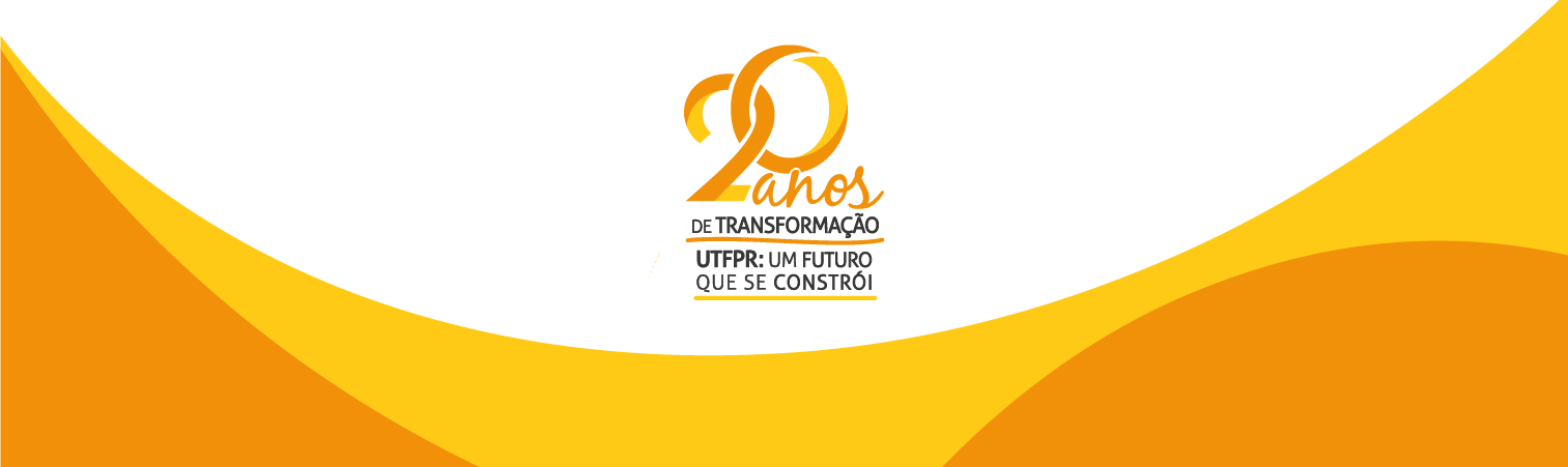 Sessão especial do Portal UTFPR destaca os 20 anos de Universidade Tecnológica