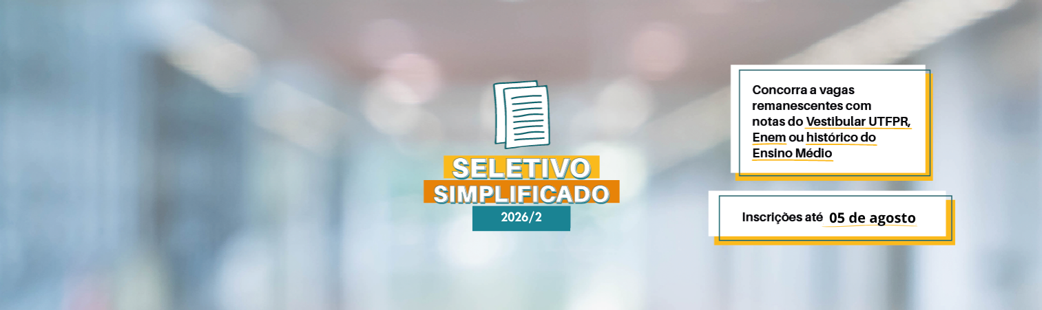 UTFPR publica edital do Seletivo Simplificado 2026/2